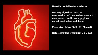 16 Pharmacology of vasoactive therapies used in lowoutput heart failure and cardiogenic shock [upl. by Naelopan]