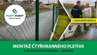 VIDEOREFERENCE l Montáž čtyřhranného pletiva a 2D plotových panelů l Ploty Dobrý [upl. by Menendez]