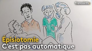 Lépisiotomie cest pas automatique [upl. by Einehpets]