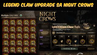 LEGEND CLAW UPGRADE SA NIGHTCROWS [upl. by Adamis]