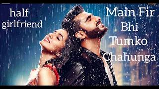 Main Phir Bhi Tumko Chahunga Ringtone  Half Girlfriend  Best Hindi Ringtones [upl. by Freytag]