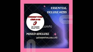 Essential deLuxe 1255 [upl. by Ahcilef]