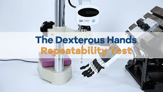 The Dexterous Hands of Repeatability Test [upl. by Marybella810]