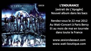 Sexion DAssaut  LEndurance LApogée [upl. by Egroej]