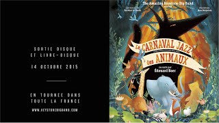 Le Carnaval Jazz des Animaux  LE CYGNE  Edouard Baer  Keystone Big Band Teaser 2 [upl. by Christianity]