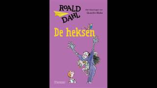 De Heksen van Roald Dahl [upl. by Esorrebma]