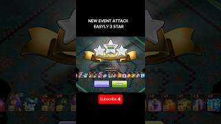 CLASH OF CLAN NEW EVENT ATTACK EASYLY 3 STAR [upl. by Aznecniv]