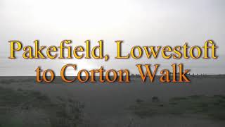 Pakefield Lowestoft to Corton Walk [upl. by Ariahaj]