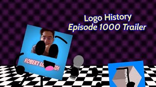 Logo History Episode 1000 Trailer [upl. by Retsila]