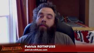 Triangulation 99 Patrick Rothfuss [upl. by Eirtemed]