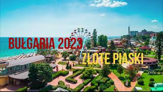 Bułgaria 2023  Złote Piaski  Astoria Hotel [upl. by Niajneb779]