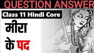 Meera ke padclass 11All important QUESTION ANSWER Must watch Hindi Class 11Meera k padQueAns [upl. by Silvain]