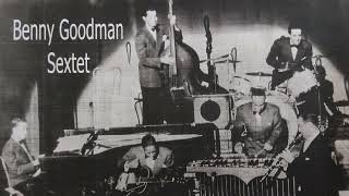 GillyFine With The Draft 2 Takes  Benny Goodman Sextet wCharlie Christian  Columbia 35937 [upl. by Sloane]