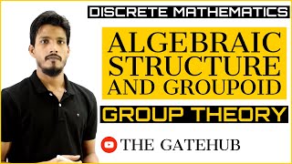 Algebraic Structure  Groupoid  Group Theory  Discrete Mathematics [upl. by Eilyr]