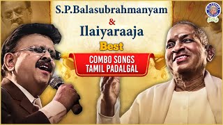 SPBalasubrahmanyam amp Ilaiyaraaja Best Combo Songs 🎶🎵  Birthday Special  Tamil Padalgal [upl. by Gusti125]