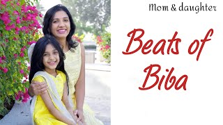 Beats of Biba  Laasya dance choreography  Nivi and Ishanvi  mom daughter dance [upl. by Janenna]