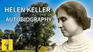 How to Overcome Obstacles  The Story of My Life  HELEN KELLER  Animated Book Summary [upl. by Milson]