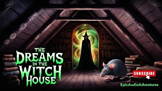 quotDreams in the Witch House Audiobookquot [upl. by Wat]