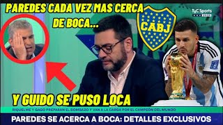 Paredes cada vez más cerca de Boca y Guido como locaquotnosotros trajimos a Acuñaquot [upl. by Piane269]