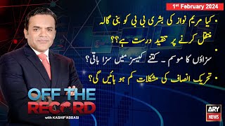 Off The Record  Kashif Abbasi  ARY News  1st February 2024 [upl. by Cirderf]