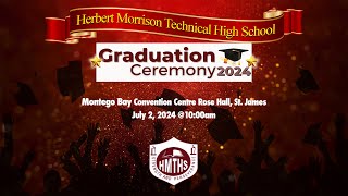 HERBERT MORRISON TECHNICAL HIGH SCHOOL GRADUATION CEREMONY JULY 2 2024 [upl. by Eikciv]