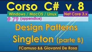 Corso C 8 da zero ITA WinMacLinux  78 APPENDICE singleton  seconda parte [upl. by Horbal]