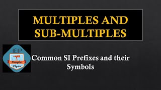 Multiples and Submultiples  Basics of Physics  Measurement  Units Dimensions  ExemplarPhysics [upl. by Erret]