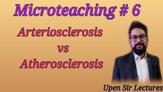 Arteriosclerosis vs Atherosclerosis Microteaching 6 Upen sir lectures terminology staff nurse [upl. by Leuqram406]