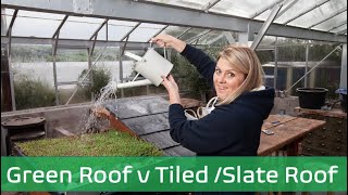 Green Roof v Tiled Slate Roof Rainwater Test [upl. by Shornick]