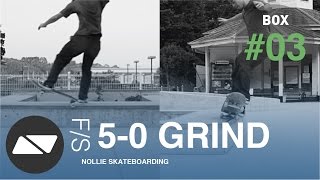 FRONTSIDE 50 GRIND SKATEBOARDING BOX TUTORIAL 30 [upl. by Norbel]