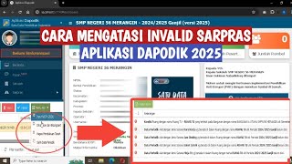 CARA SINGKAT MENGATASI INVALID SARPRAS DI APLIKASI DAPODIK 2025 [upl. by Gupta]