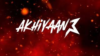 Trailer of Akhiyaan by mee [upl. by Elocan218]