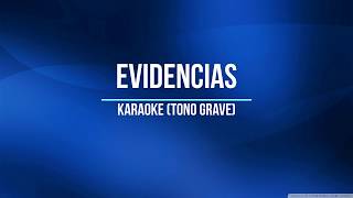 evidencias josé augusto karaoke  tono bajo [upl. by Icken]