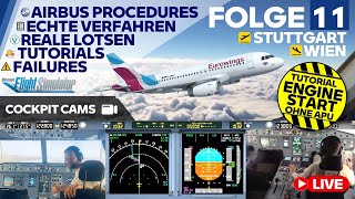 AIRBUS COCKPIT LIVE 👨‍✈️ 🎬FOLGE 11  🛫 STUTTGART  WIEN  💡 NO APU TUTORIAL 🎧 VATSIM EVENT [upl. by Danete]