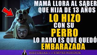 Mamá Llora Al Saber Que Su Hija De 13 Años y El Perro Lo Hicieron Lo Raro Es Que Quedó Embarazada [upl. by Anitac930]