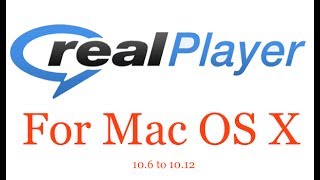 RealPlayer For Mac OSX [upl. by Conant]