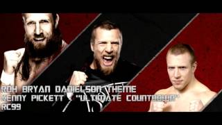 RC99  ROH Bryan Danielson Theme  quotUltimate Countdownquot [upl. by Bissell]