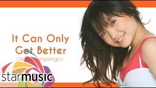 Charice Pempengco  It Can Only Get Better Audio 🎵  Charice [upl. by Esyle]