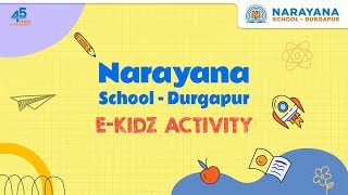 Let’s Learn amp Have Fun at Narayana School  Durgapur [upl. by Liuqa]