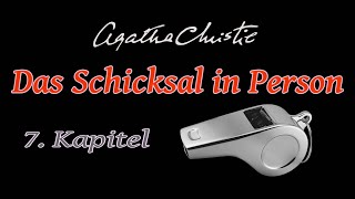 Agatha Christie Das Schicksal in Person  7 Kapitel [upl. by Vilhelmina]