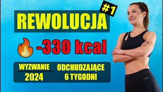 WYZWANIE Odchudzające REWOLUCJA 🔥Trening 1 330 KCAL [upl. by Fortunato]