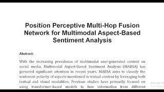 Position Perceptive Multi Hop Fusion Network for Multimodal Aspect Based Sentiment Analysis [upl. by Hnahym]