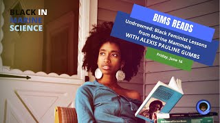 BIMS Reads Undrowned by Alexis Pauline Gumbs [upl. by Linc732]