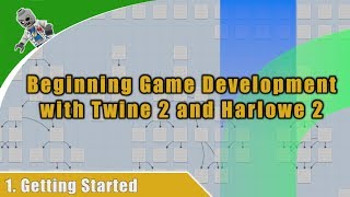 Beginning Game Development with Twine 2 and Harlowe 2  Interactive Fiction Tutorial for Beginners [upl. by Horwitz987]