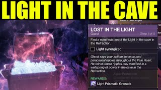 How to quotFind a manifestation of light in the cave of refractionquot Destiny 2  Lost in the Light [upl. by Nylarahs]