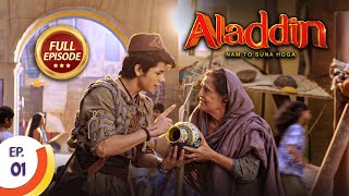 Aladdin  Naam Toh Suna Hoga  Ep 1  Full Episode  01st July 2024 [upl. by Gladdy]