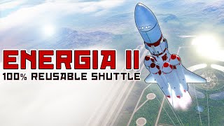 When the Soviets designed a FULLY REUSABLE Shuttle  Energia II KSP Recreation [upl. by Aneras]