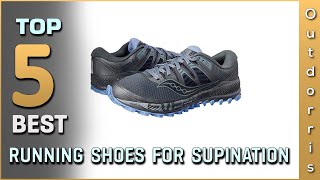 Top 5 Best Running Shoes for Supination Review in 2023 [upl. by Esaj]