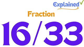 How to Simplify the Fraction 1633 [upl. by Brennen]