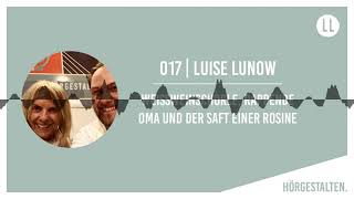 HG  017  Luise Lunow  HörGestalten [upl. by Kosak150]